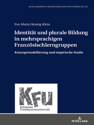 cover image of Identität und plurale Bildung in mehrsprachigen Französischlerngruppen